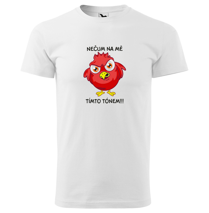 Pánske tričko Nečum na mňa...