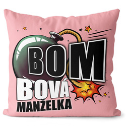Vankúšik Bombová manželka