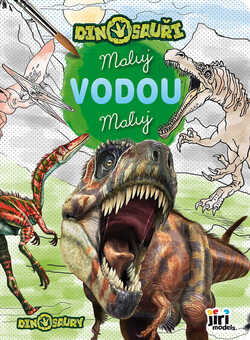 JIRI MODELS Maľuj vodou Dinosaury omaľovánky